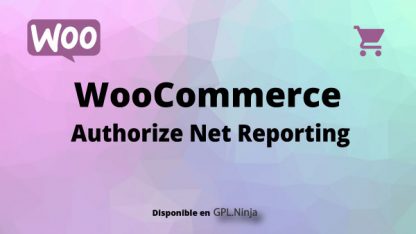 Woocommerce Authorize Net Reporting