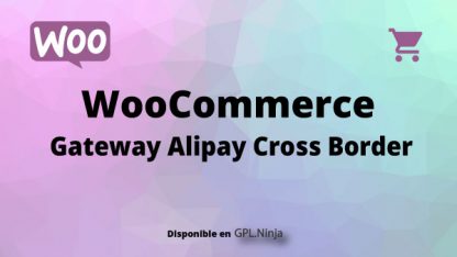 Woocommerce Gateway Alipay Cross Border