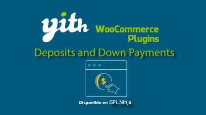 Yith Woocommerce Deposits and Down Payments Premium